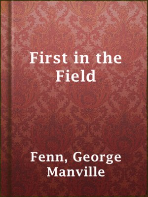 cover image of First in the Field